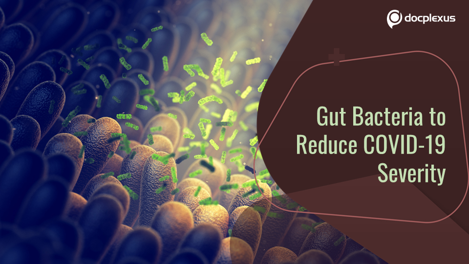 Healthy Gut Flora: A Speed Breaker to COVID-19 Progression