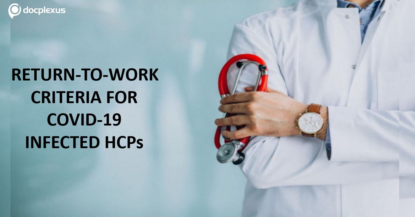 CDC Updates on Return-to-Work Criteria for COVID-19 Infected HCPs