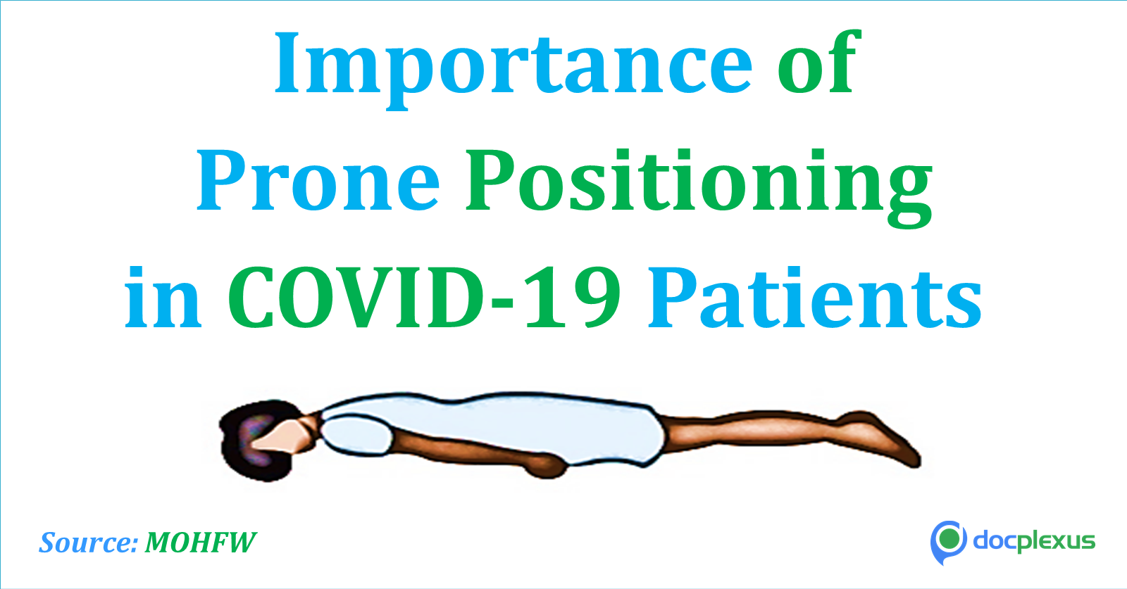 Prone Positioning for COVID-19 Patients