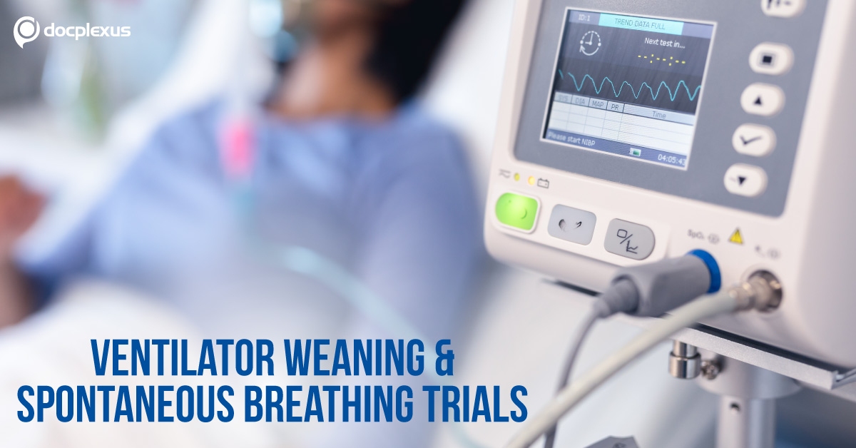 Principles of Ventilator Weaning and Spontaneous Breathing Trials