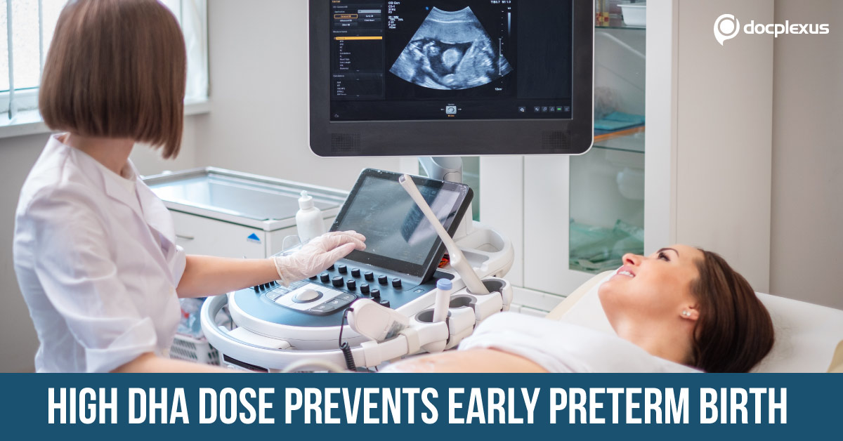 Higher DHA Dose to Prevent Preterm Births