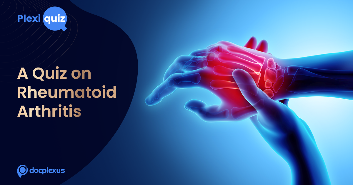 How Well Do You Know Rheumatoid Arthritis?