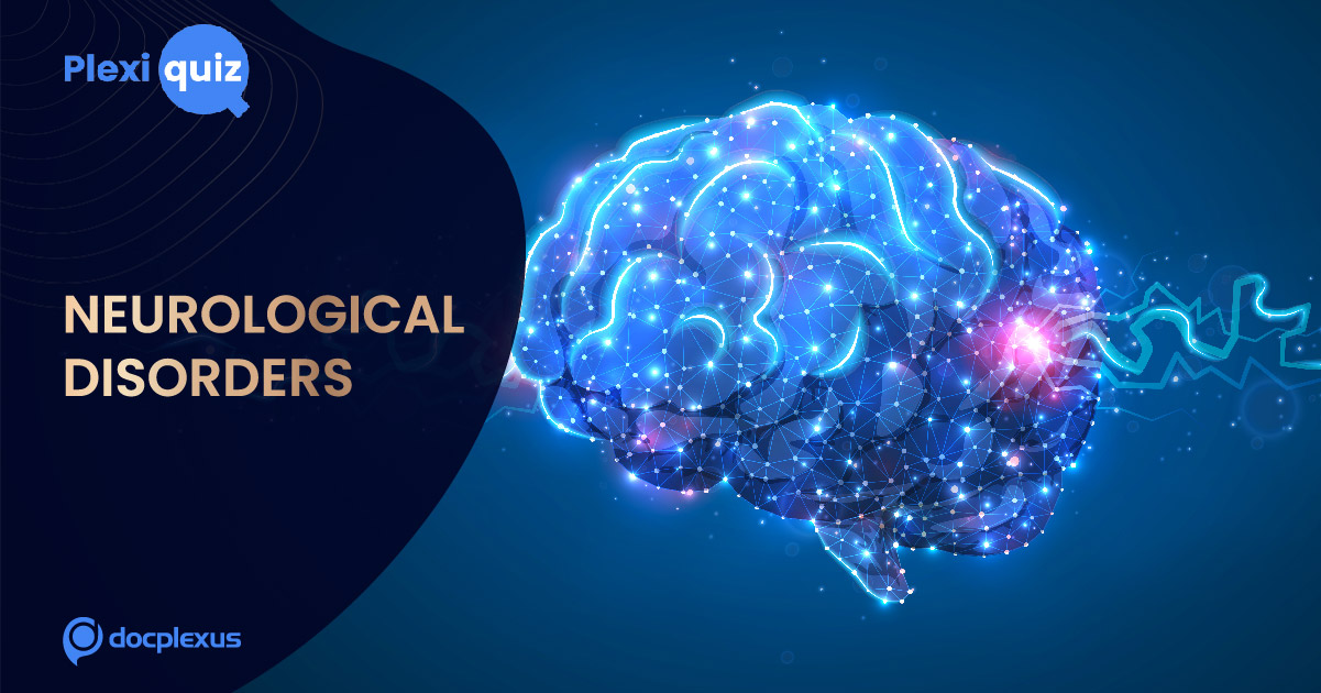 A Quiz on Neurological Disorders