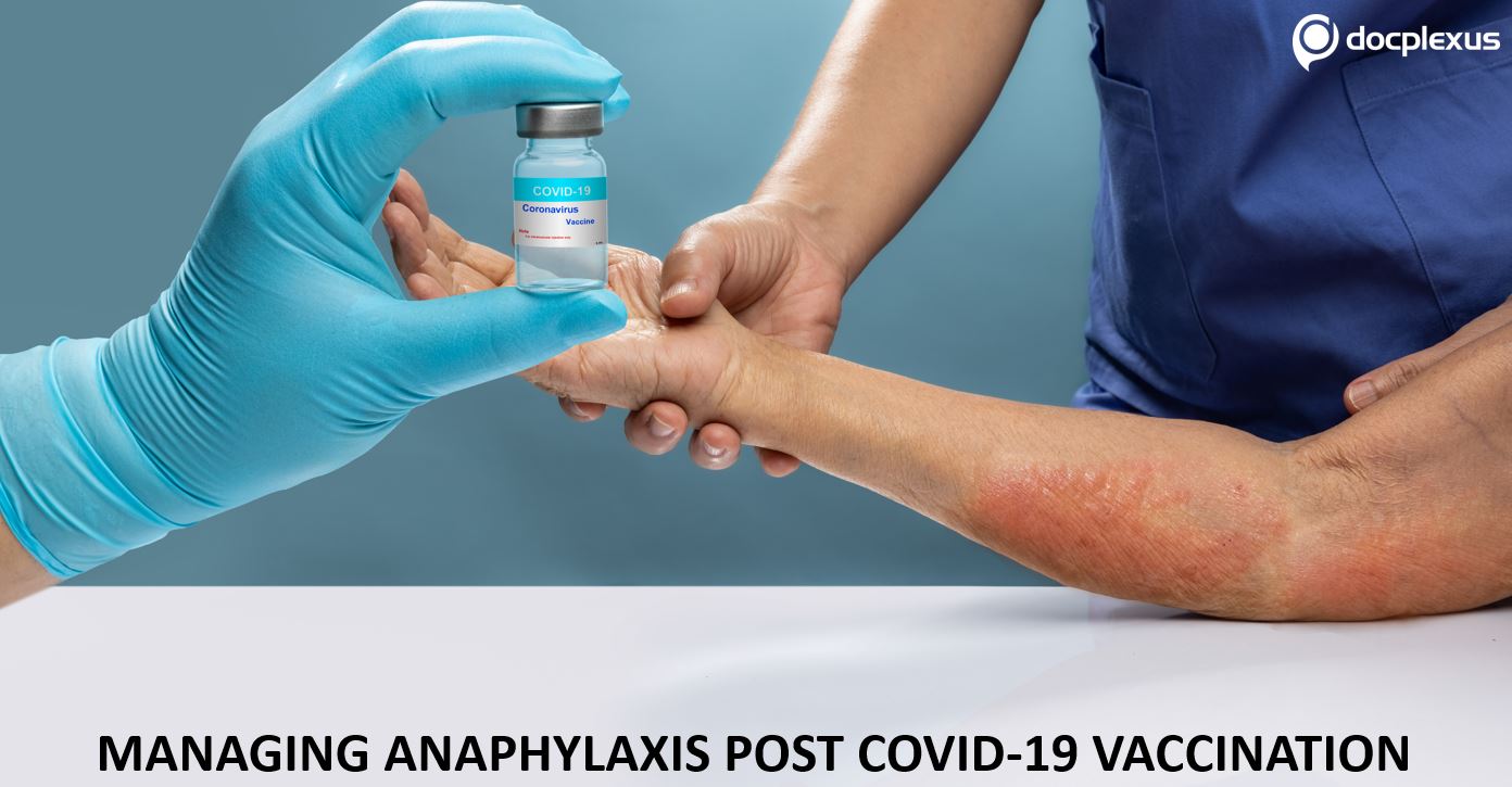 CDC Updates on the Management of Anaphylaxis Post COVID-19 Vaccination