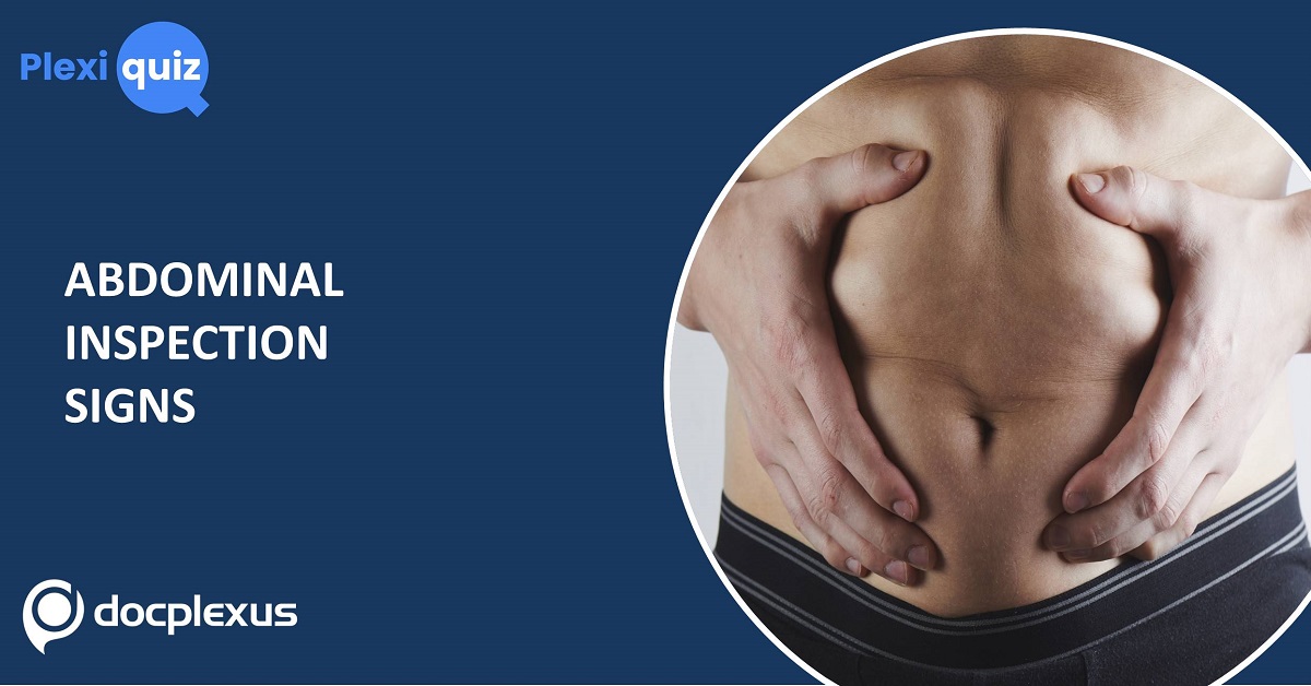 Abdominal Inspection Signs