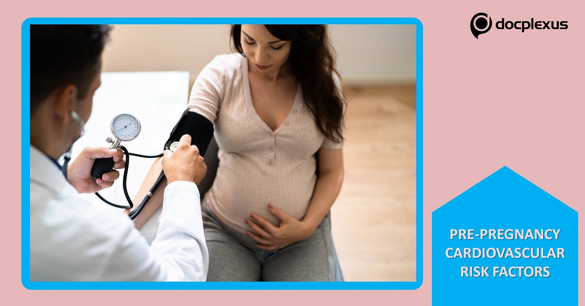Pre-pregnancy Cardiovascular Risk Factors and Pregnancy Outcomes