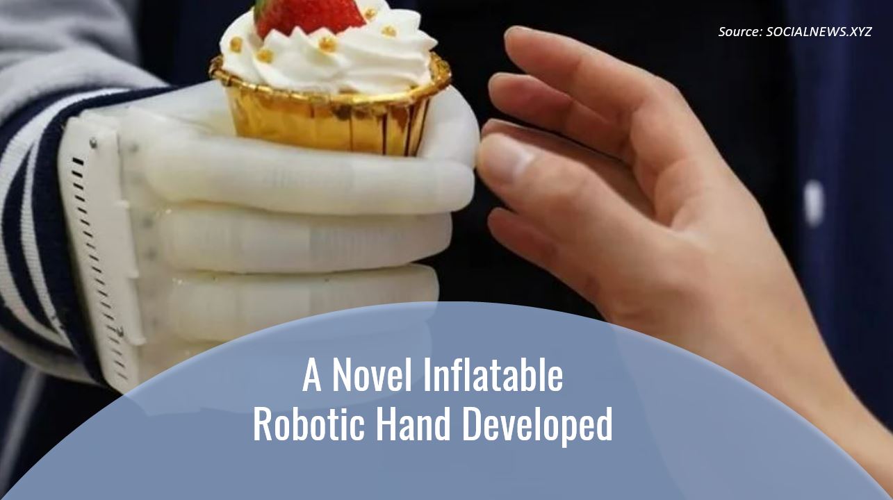 Novel Inflatable Robotic Hand -The Future of Prosthetics
