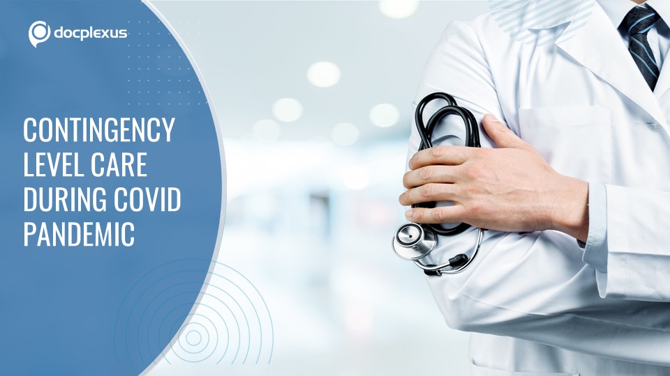 Contingency-Level Care During COVID-19 – An Update