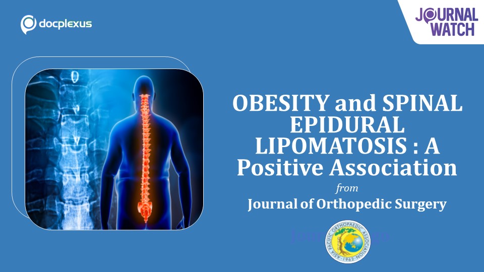 Obesity and Spinal Epidural Lipomatosis – A Positive Association
