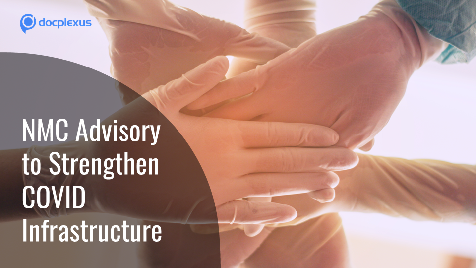 NMC Advisory to Strengthen COVID-19 Infrastructure