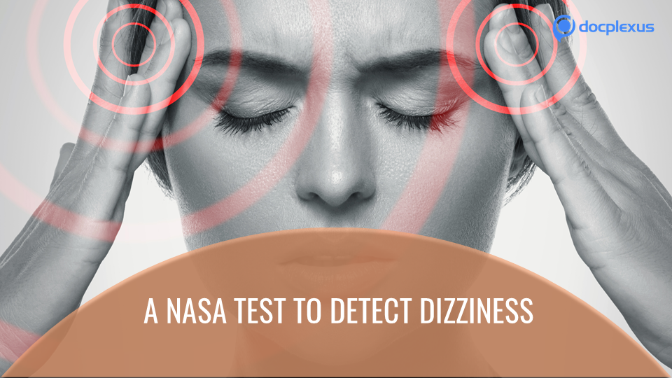NASA’s Test to Detect Causes of Dizziness