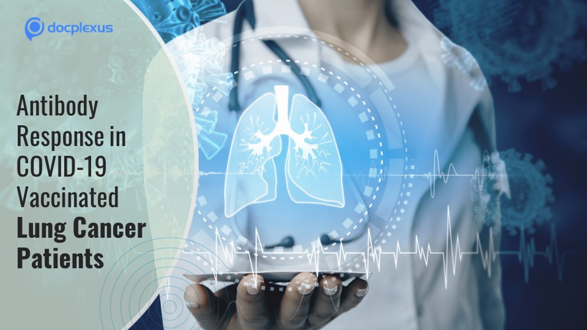 SARS-CoV-2 Vaccine Antibody Response in Lung Cancer Patients