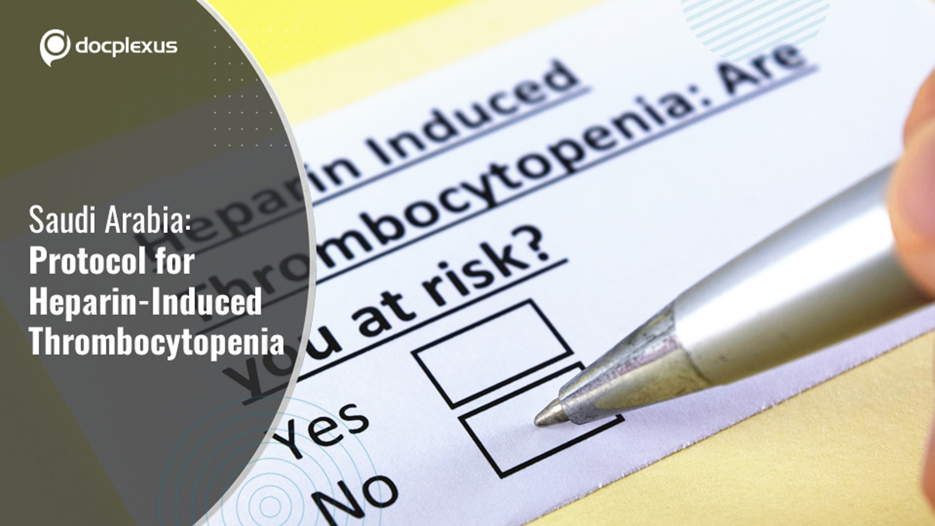 Heparin-induced Thrombocytopenia: Protocol by Ministry of Health, Saudi Arabia