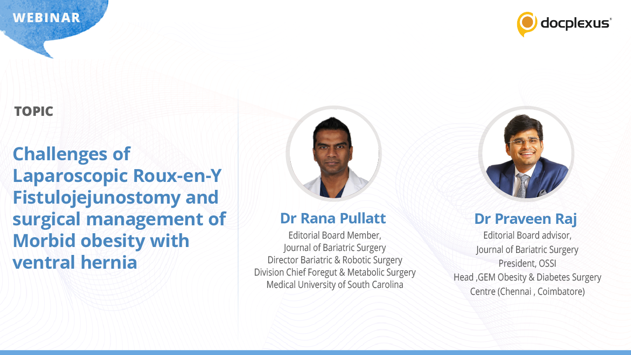 Challenges of Laparoscopic Roux-en-Y Fistulojejunostomy and Surgical Management of Morbid Obesity with Ventral Hernia