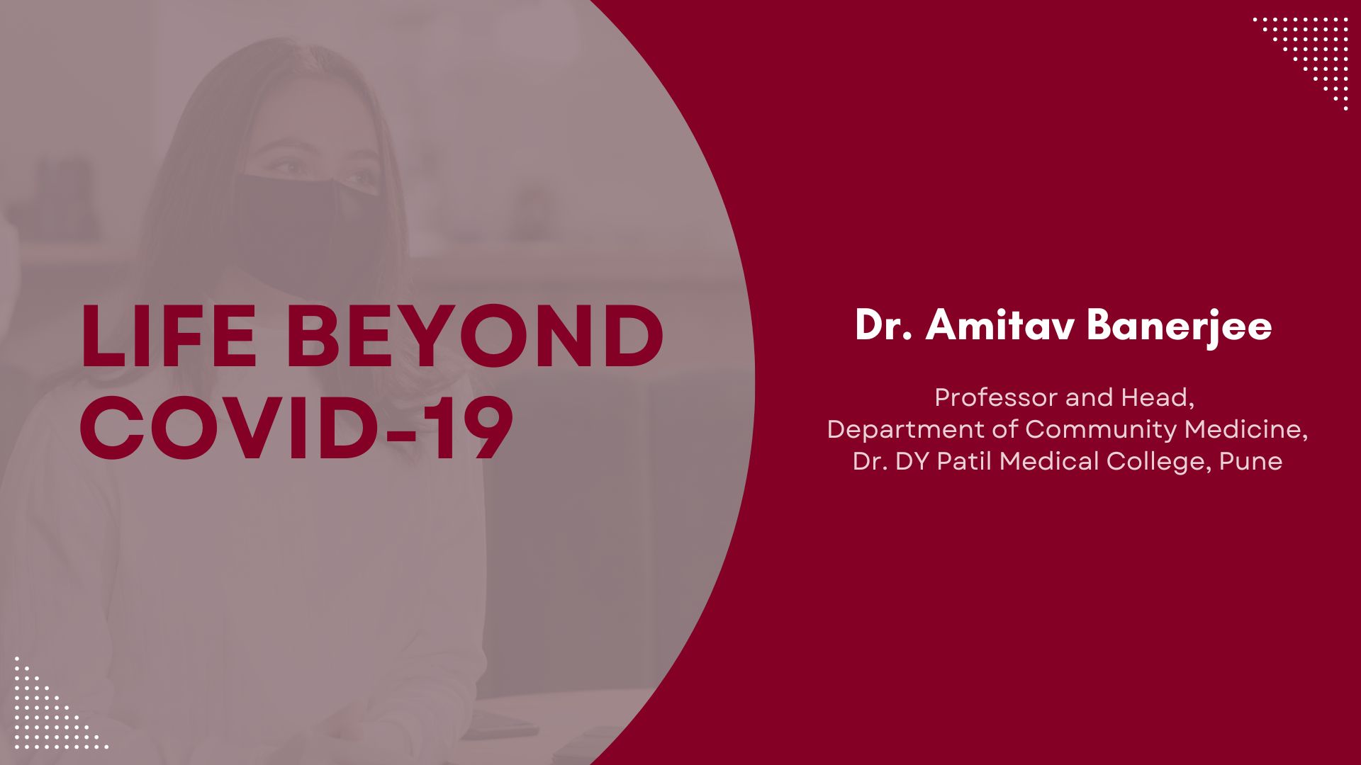 Life beyond COVID-19