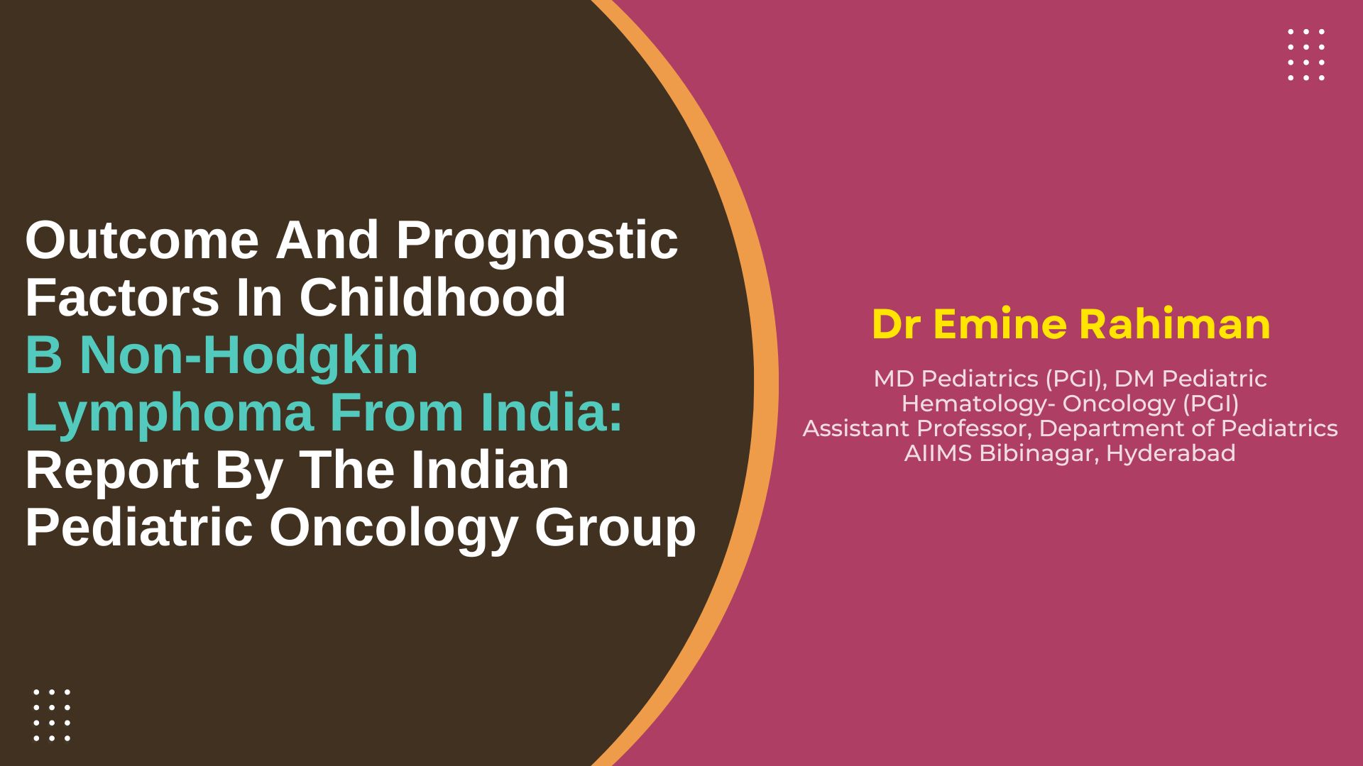 Outcome and Prognostic Factors in Childhood B Non-hodgkin Lymphoma From India: Report By The Indian Pediatric Oncology Group