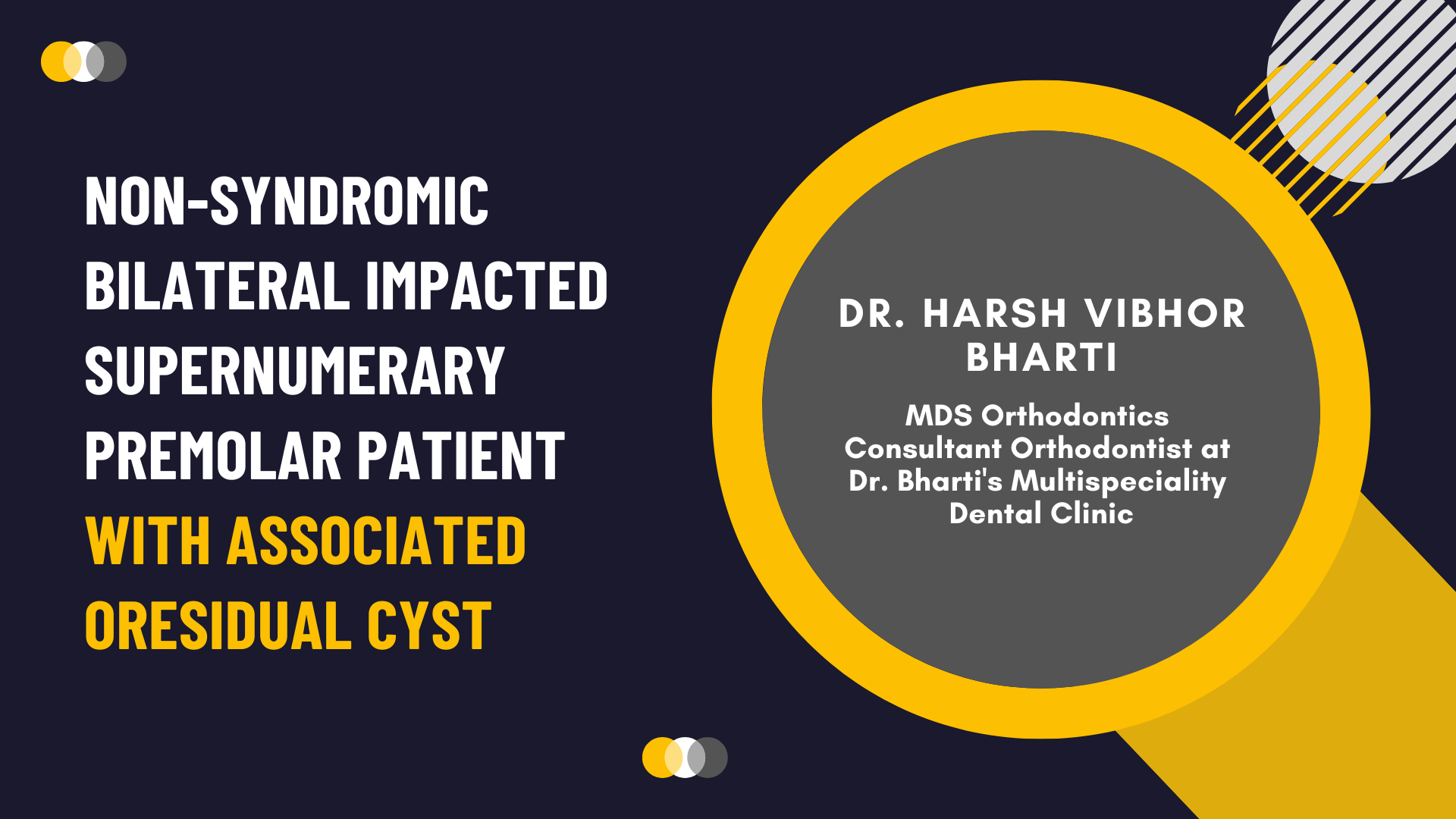 Non-Syndromic Bilateral Impacted Supernumerary Premolar Patient with Associated Oresidual Cyst