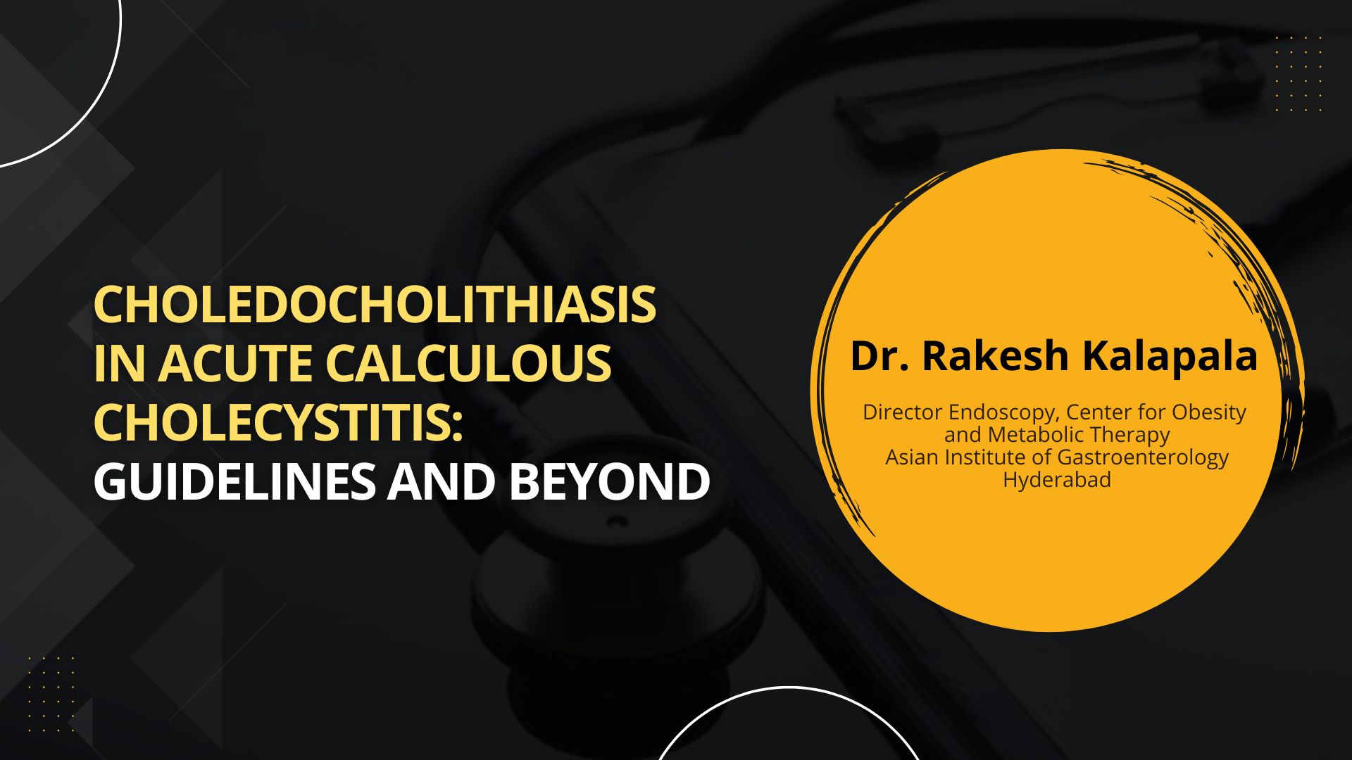 Choledocholithiasis in Acute Calculous Cholecystitis: Guidelines and Beyond