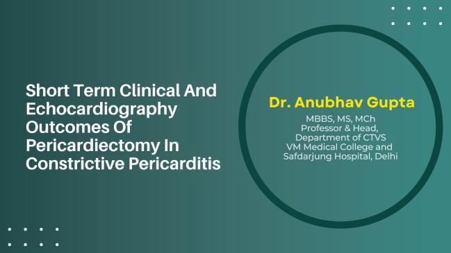 Short Term Clinical And Echocardiography Outcomes Of Pericardiectomy In Constrictive Pericarditis