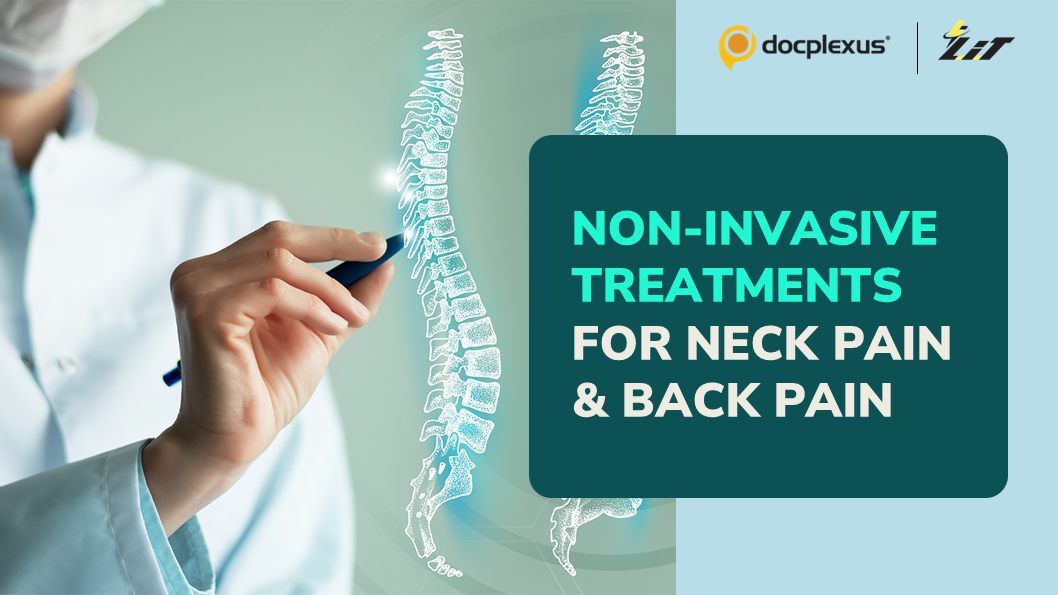 Non-Invasive Treatments for Neck Pain and Back Pain