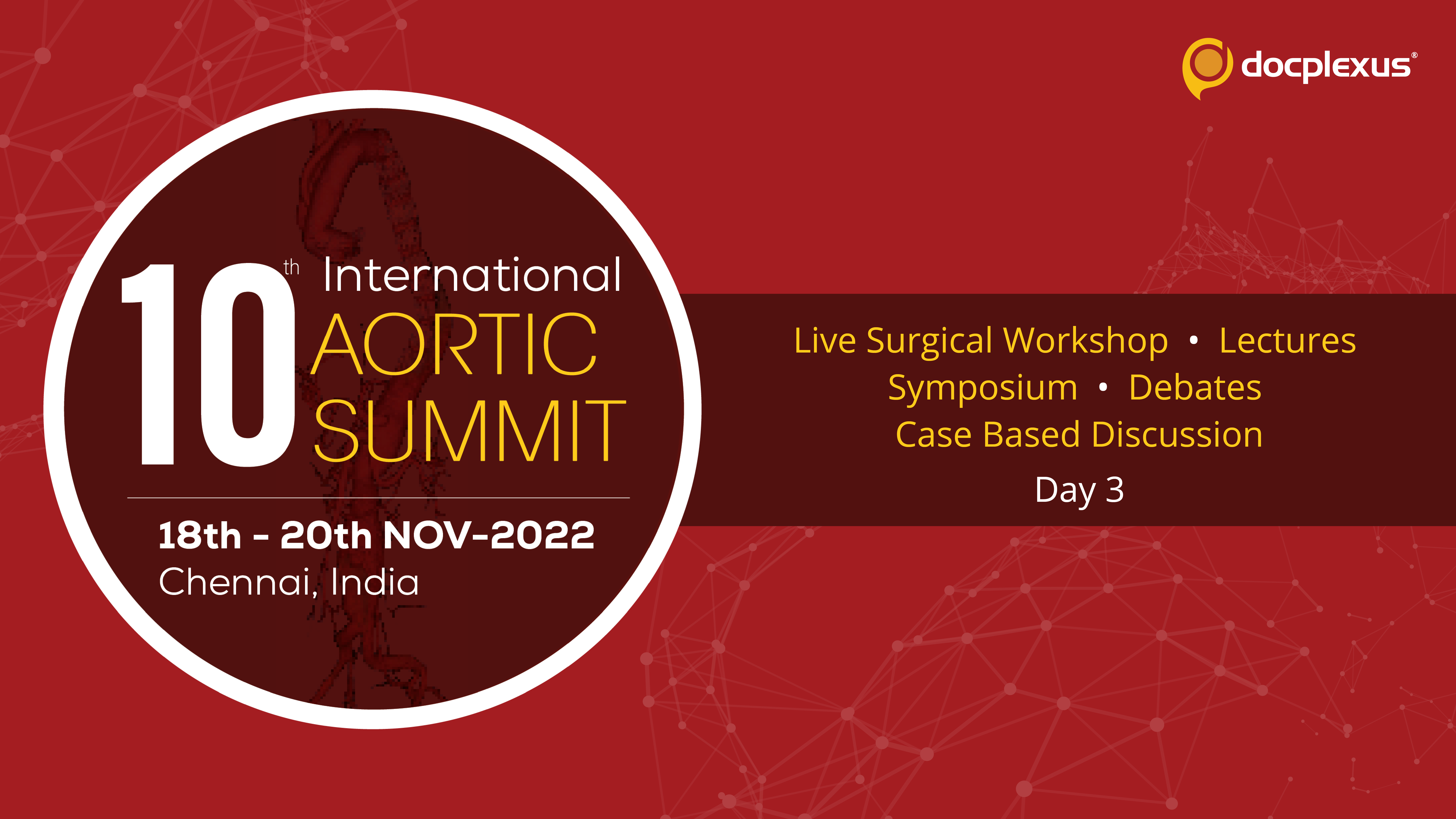 10th International Aortic Summit At SIMS Hospital - Day 3