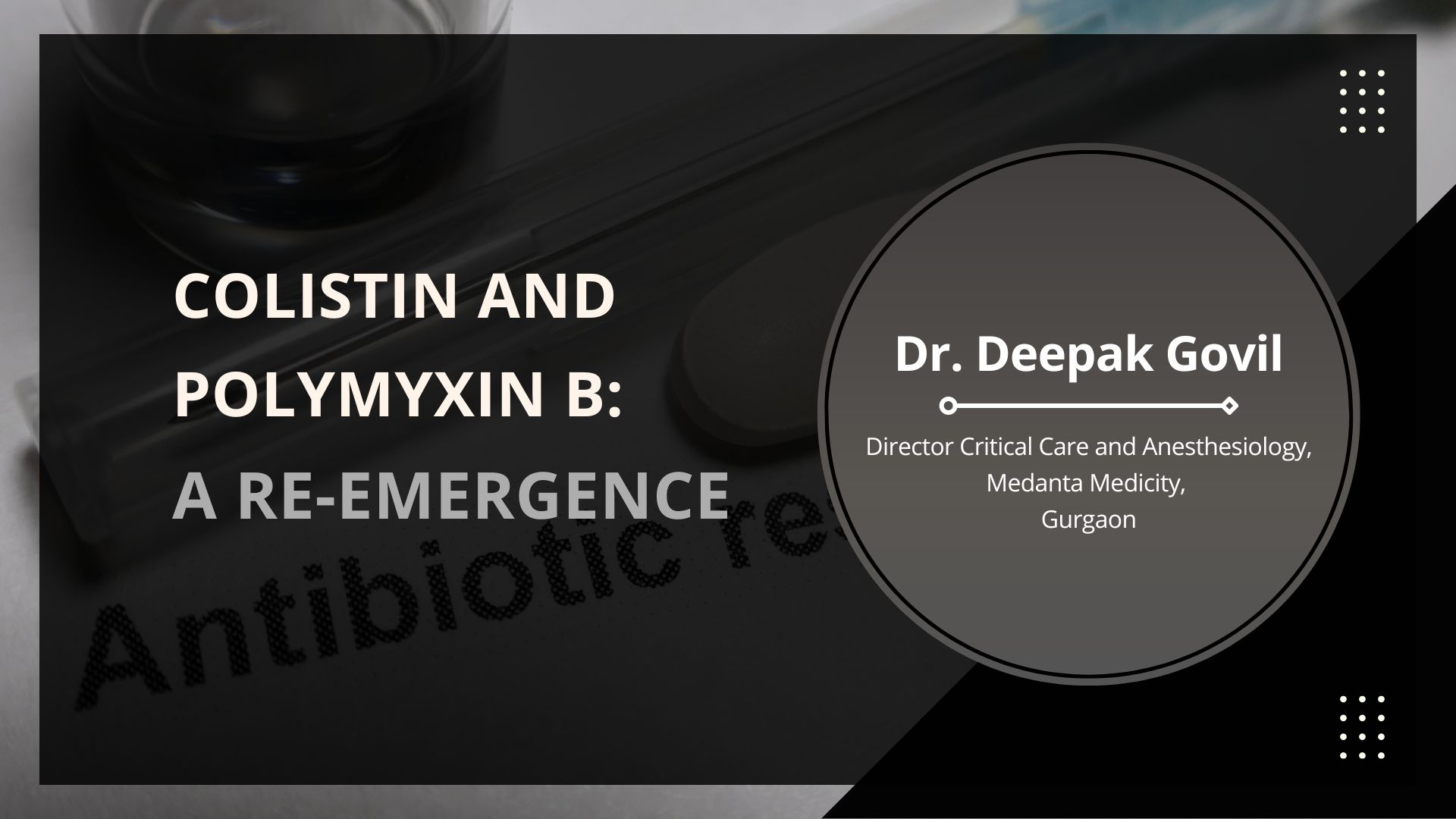 Colistin and Polymyxin B: A Re-emergence