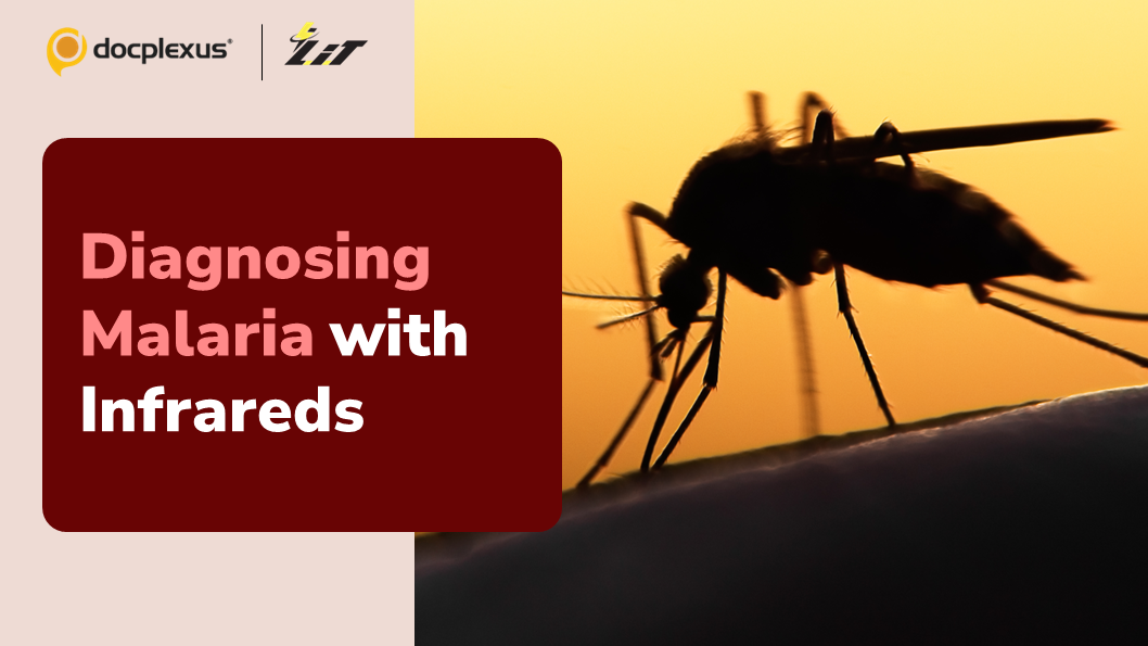 Combating Malaria with Improved Diagnostic Aids: A New Infrared Tool