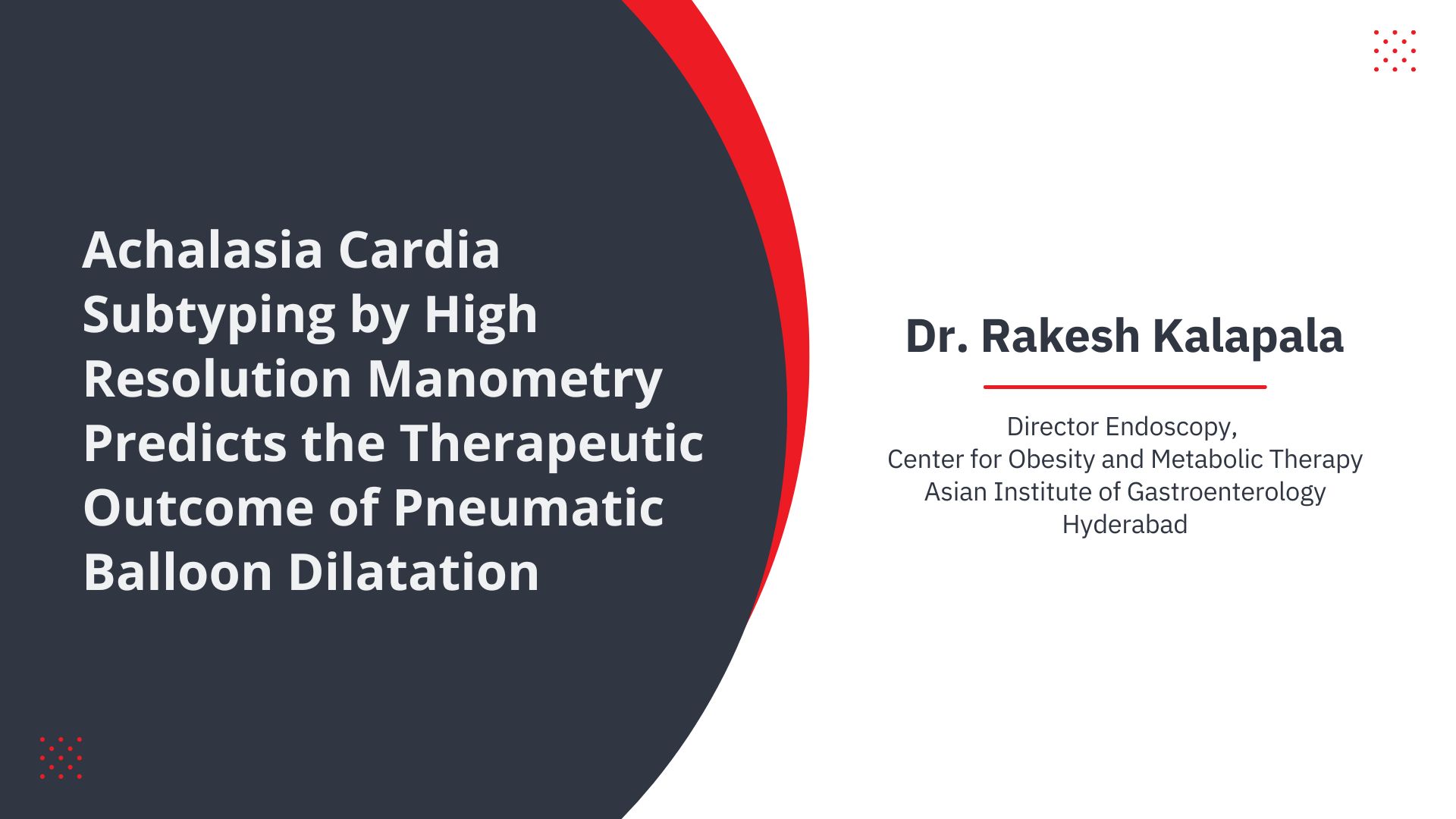 High-Resolution Manometry Subtyping of Achalasia Cardia Predicts Efficacy of Pneumatic Balloon Dilatation Therapy
