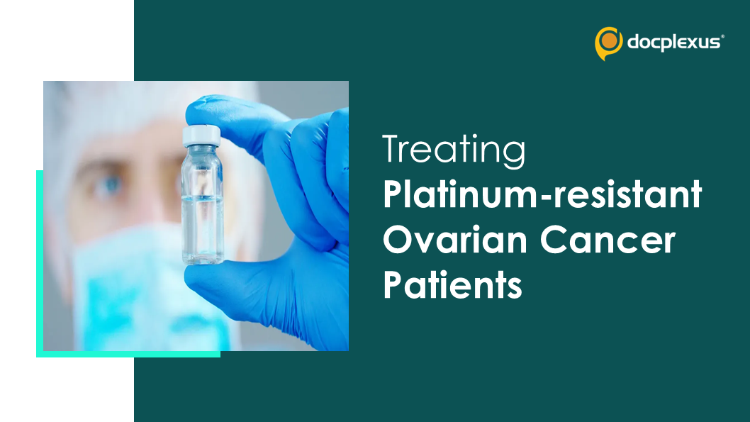 Novel USFDA-approved Antibody-drug Conjugate Therapy for Platinum-resistant Ovarian Cancer