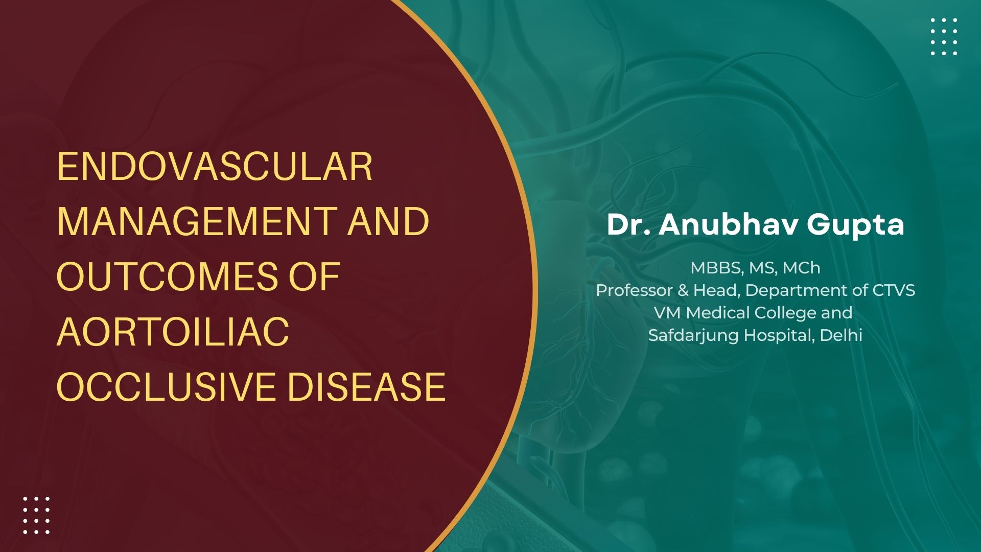 Endovascular Management And Outcomes Of Aortoiliac Occlusive Disease