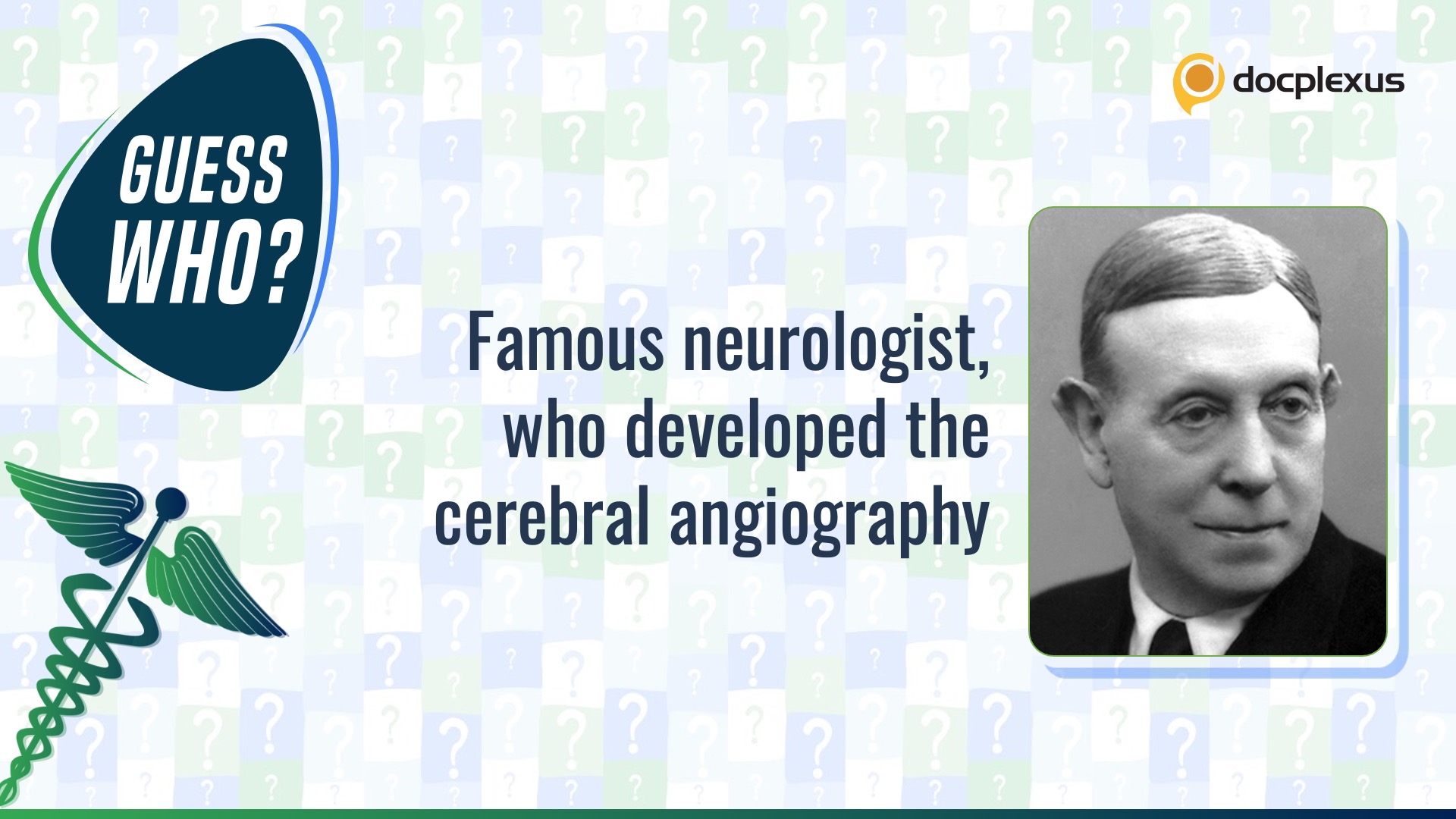 Who Developed Cerebral Angiography?