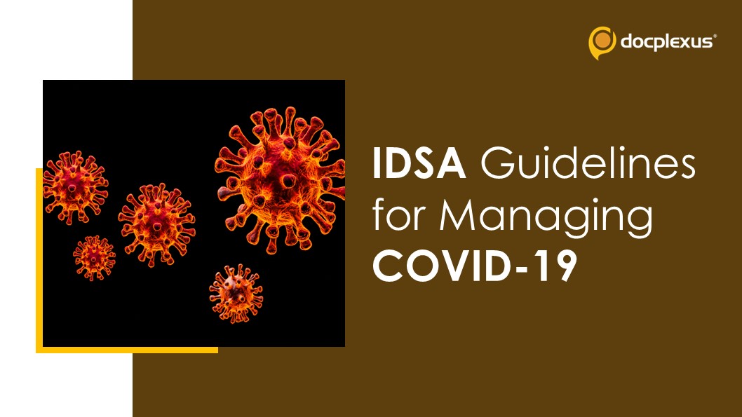 COVID-19 Treatment and Management: IDSA Guidelines (2022)