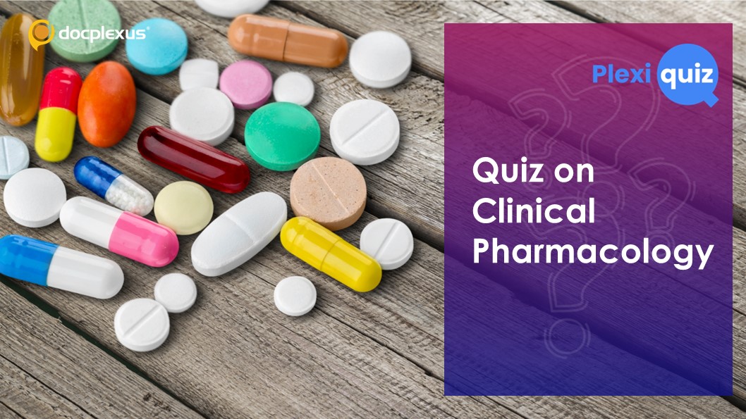 Ace This Quiz on Clinical Pharmacology