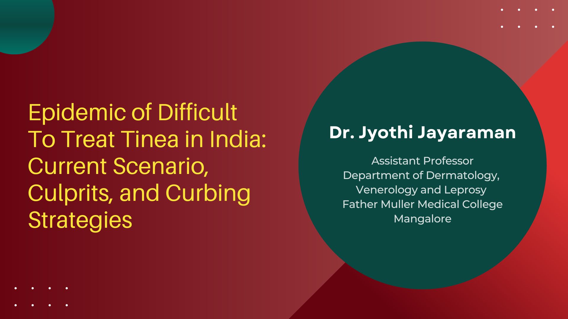 Epidemic of Difficult-to-Treat Tinea in India: Current Scenario, Culprits, and Curbing Strategies