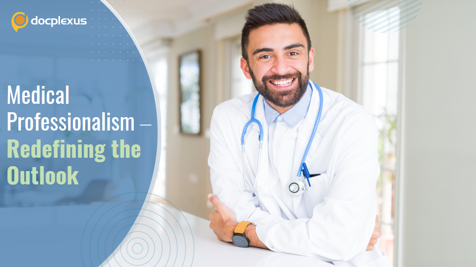 The Seven Keys of Advancing Medical Professionalism