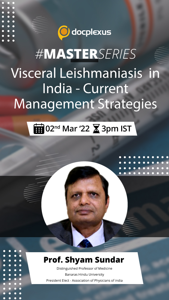 Visceral Leishmaniasis  in India - Current management strategies