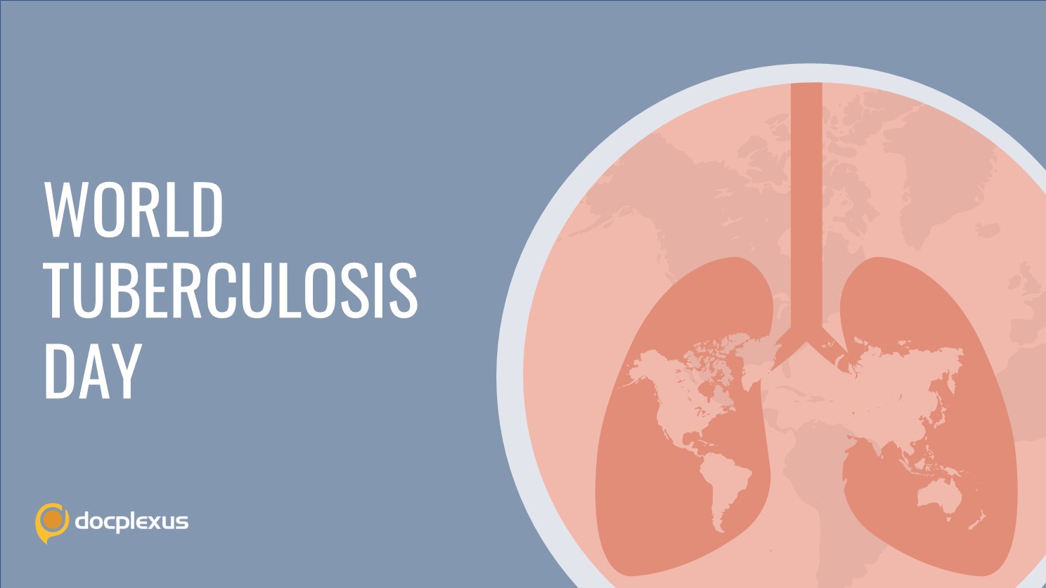 World Tuberculosis Day – Invest to End TB. Save Lives.