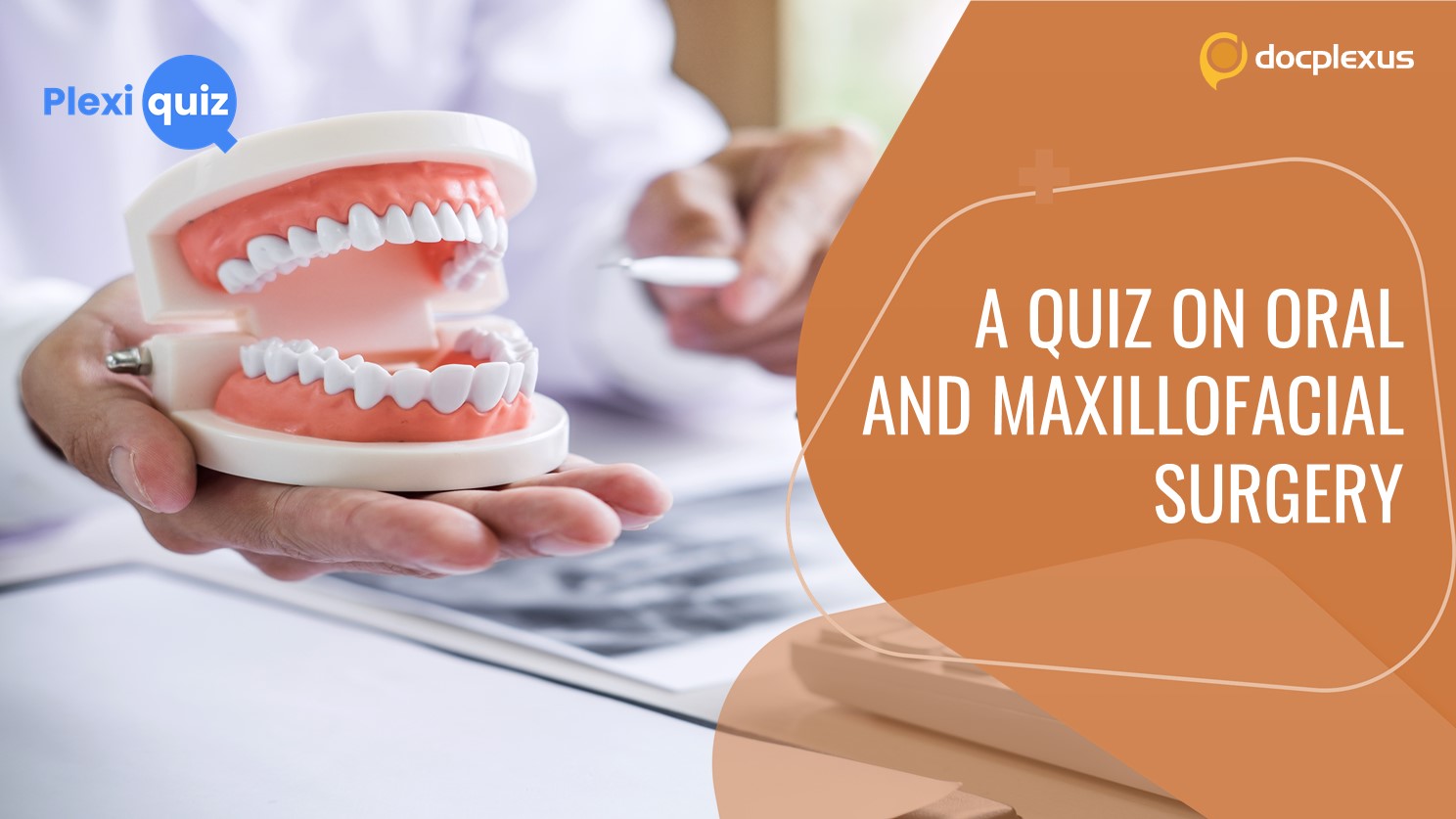 Oral and Maxillofacial surgery: Can You Ace This Quiz?