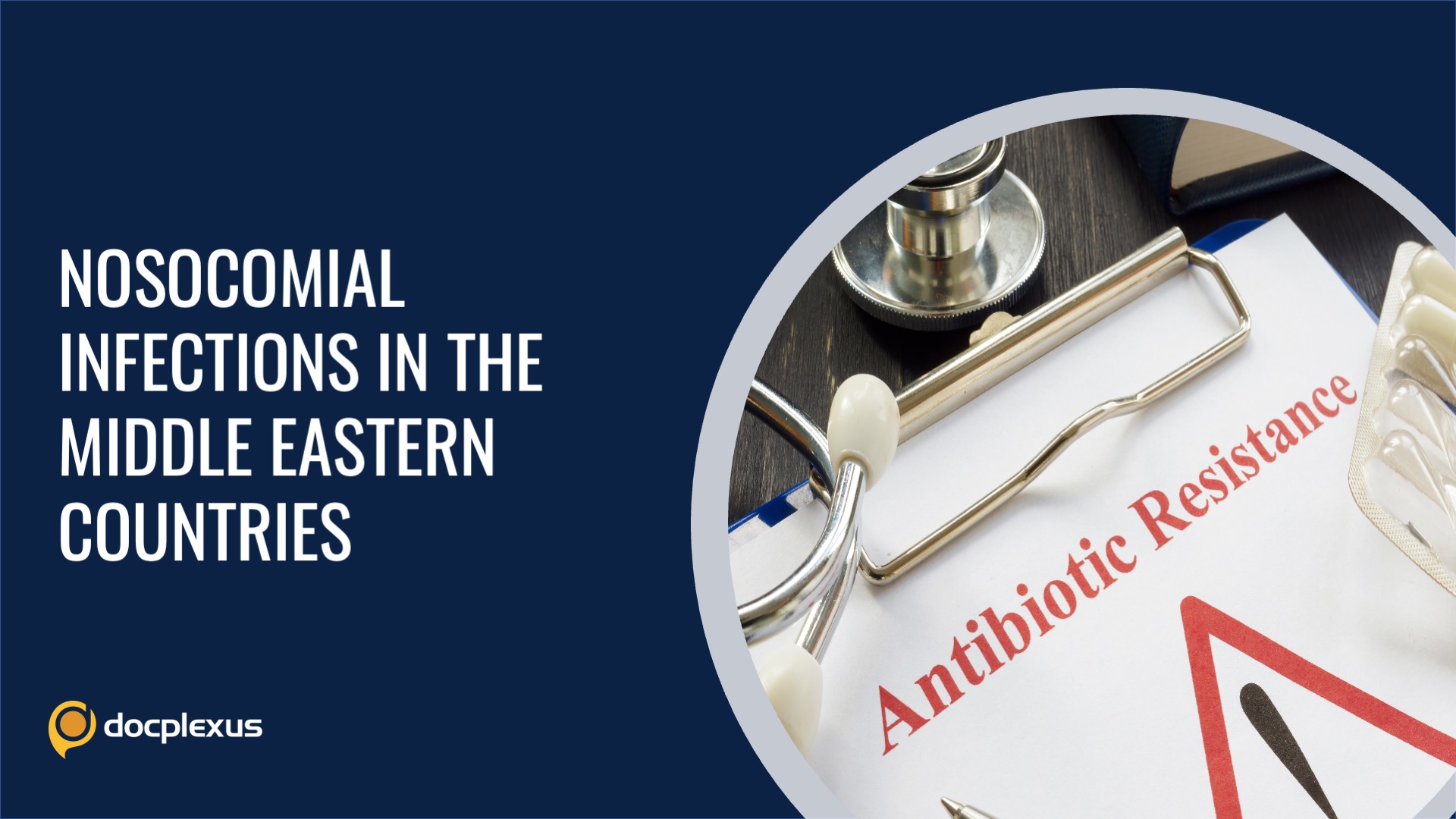 Antibiotic Resistance and Nosocomial Infections in the Middle East