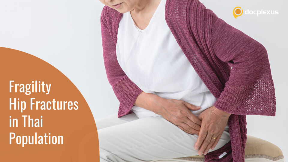 The First Thai Study Assessing Osteoporotic Hip Fractures and Vitamin D levels