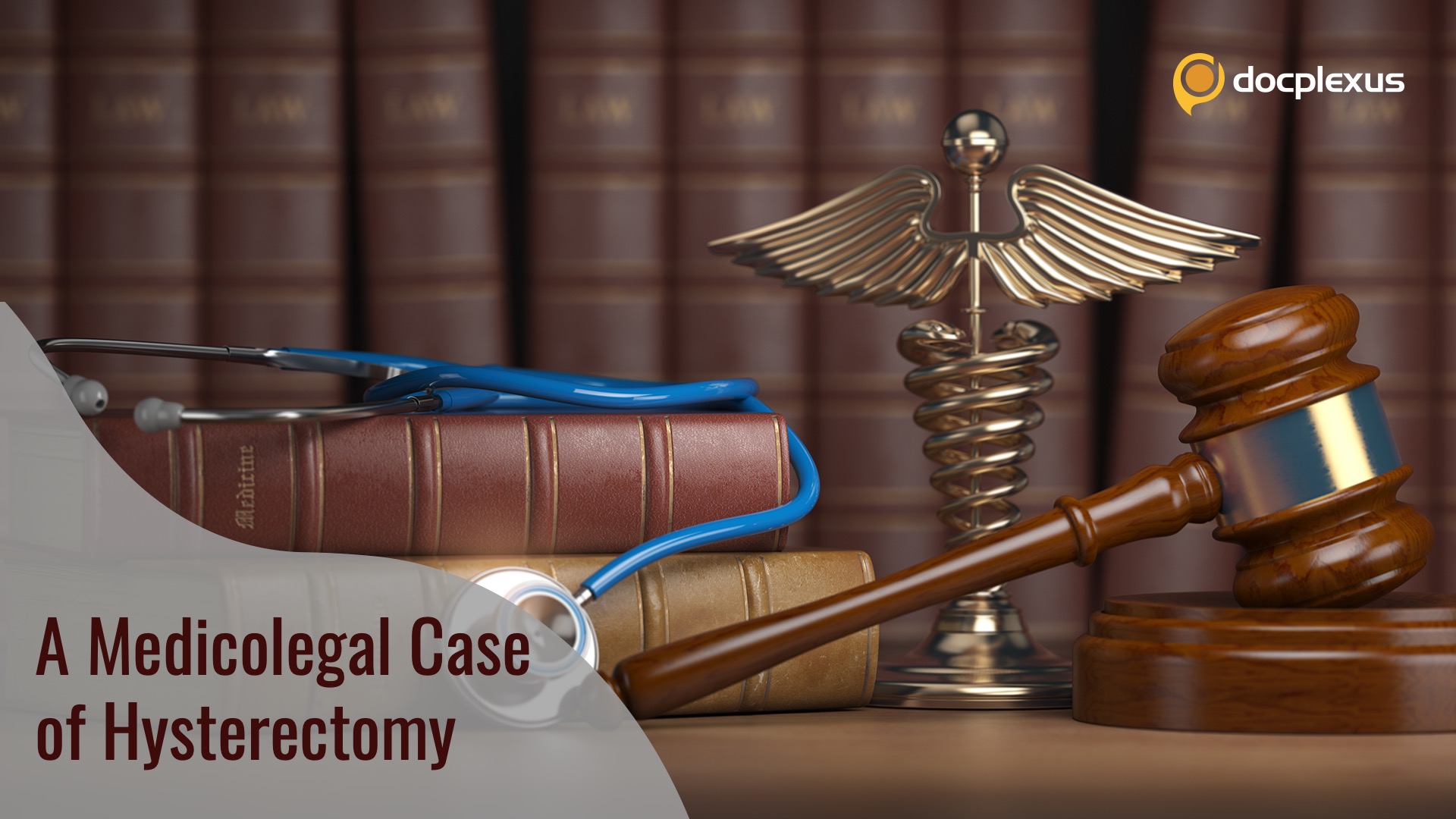 Diagnostic Laparoscopy Leading to Hysterectomy - A Medicolegal Case
