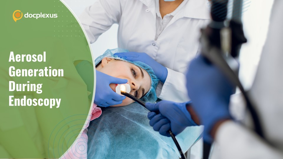 Source Events for Aerosol Generation During Esophago-gastro-duodenoscopy