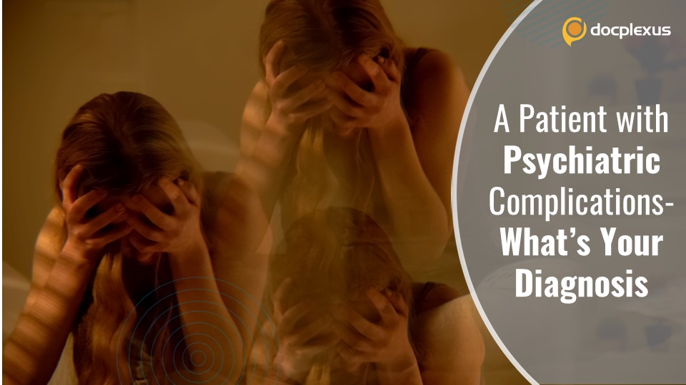 Case of a Young Female with Hypomania, Psychosis, and Agitation