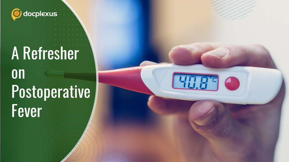 Answer This Question on Postoperative Fever