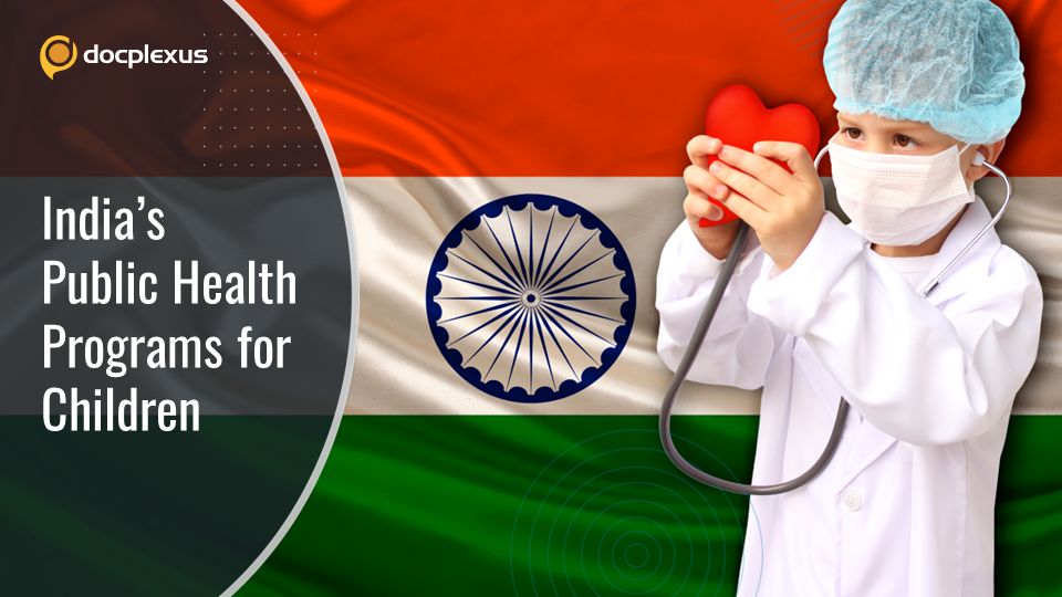 Check Your Knowledge of the Child Healthcare Programs in India