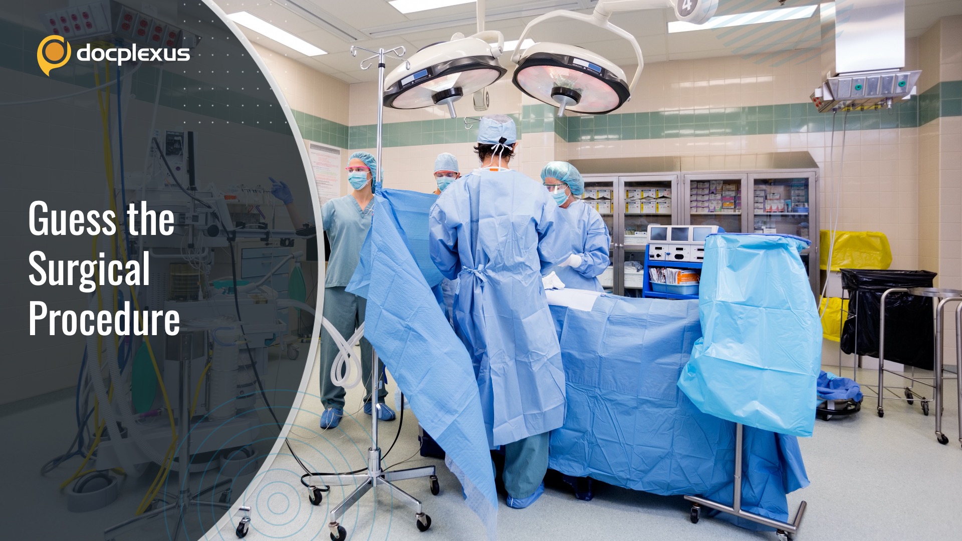 Identify the Best Surgical Procedure for the Cases