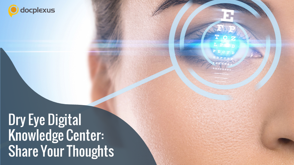 Understanding Your Perception of Alcon Dry Eye Digital Knowledge Center