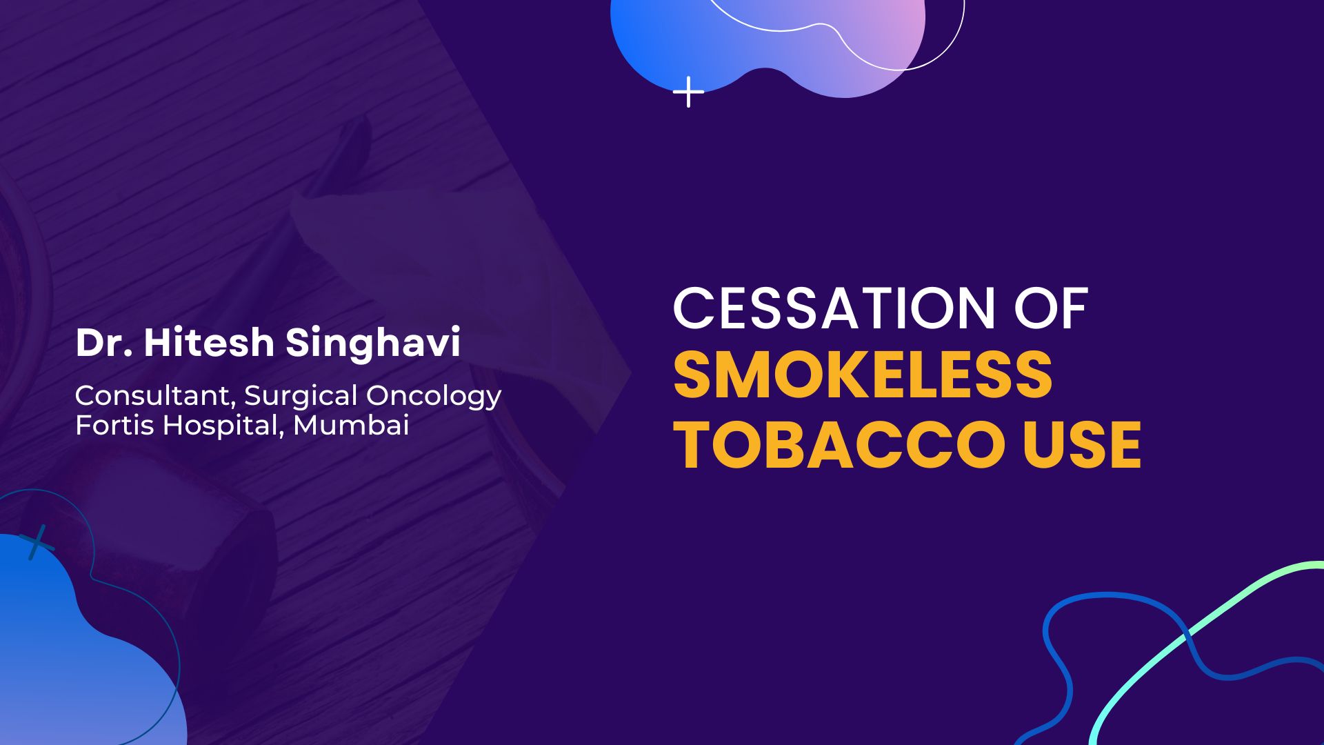 Do Mass Media in Health Awareness Make a Palpable Impact on Cessation of Smokeless Tobacco Use?