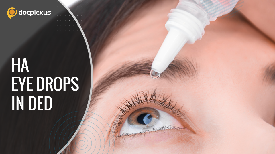 Evaluating the Efficacy of Different Concentrations of HA in Treating DED