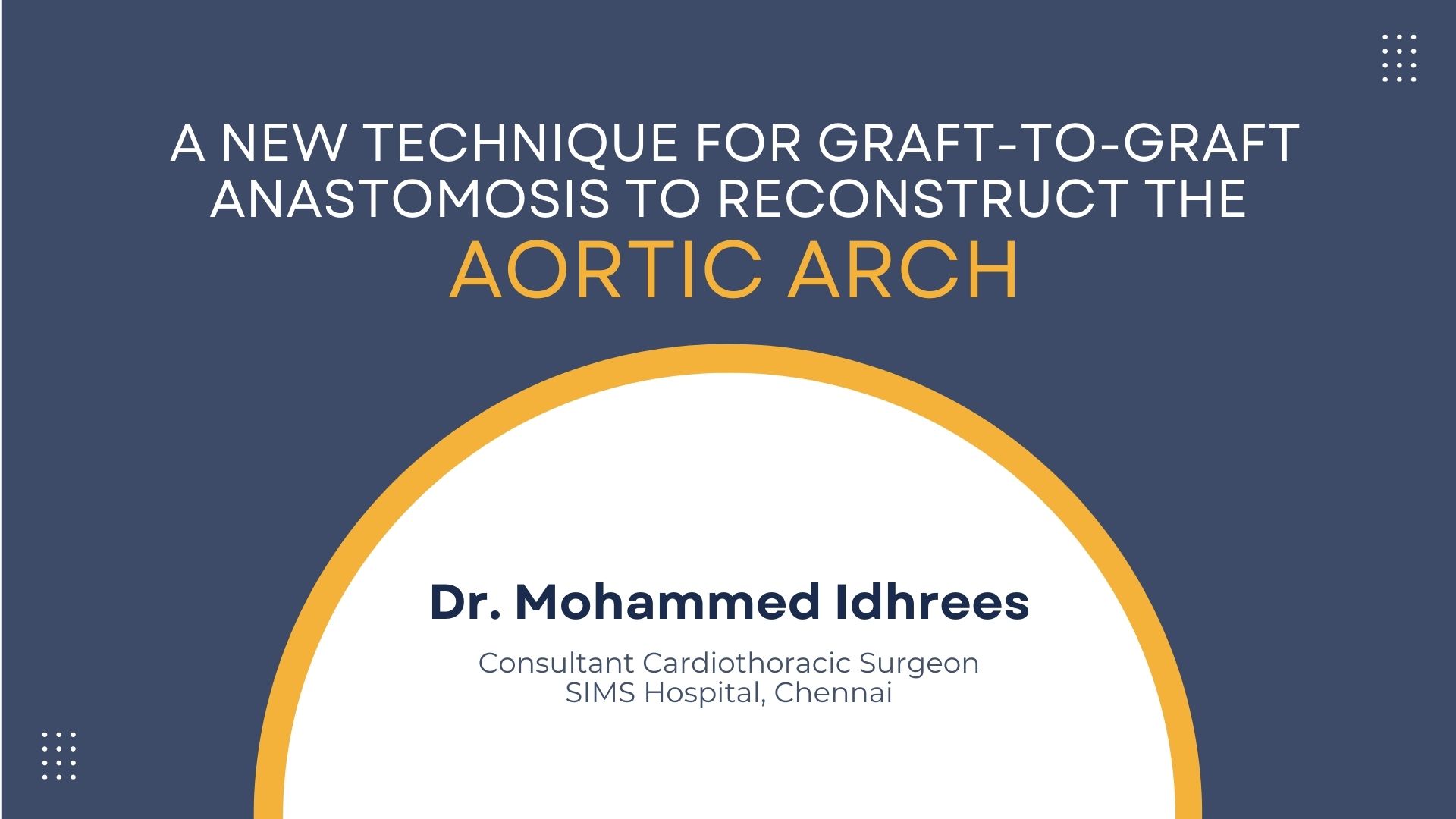 A New Technique For Graft-to-graft Anastomosis To Reconstruct The Aortic Arch